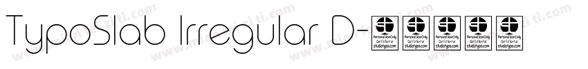 TypoSlab Irregular D字体转换